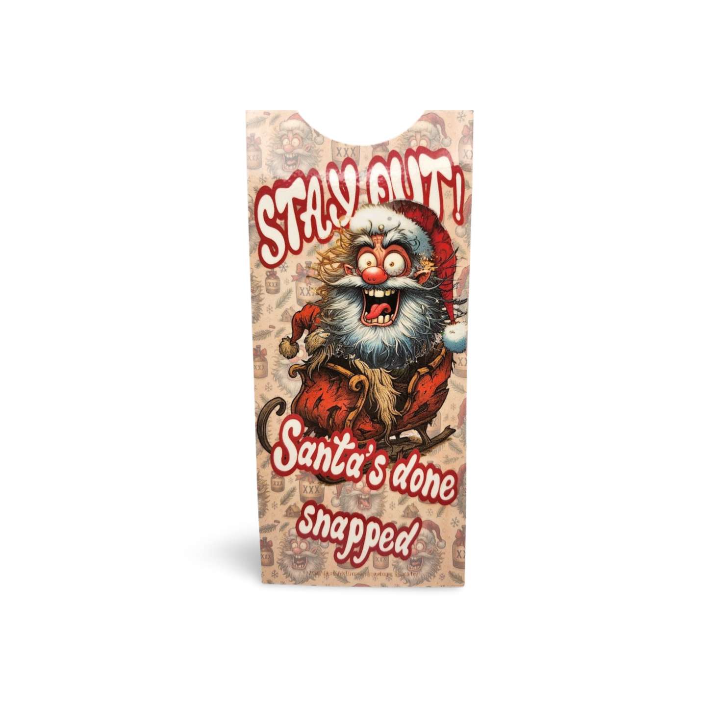 a graphic of a angry Santa Claus and text 'Stay Out! Santa's do