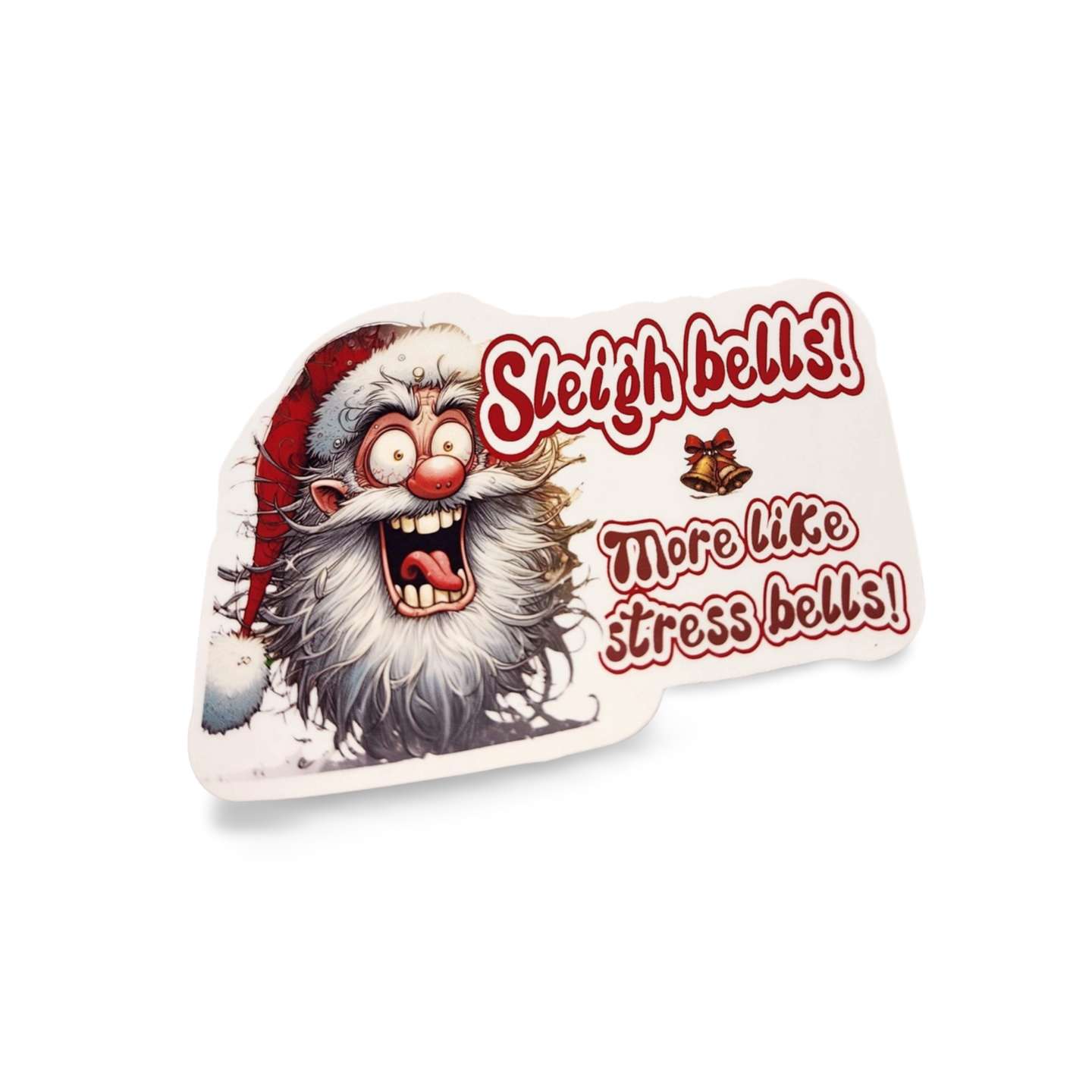 Cartoon character with a Santa hat and text 'Sleigh bells! More like stress bells!' on a white background
