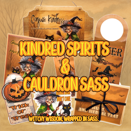 Kindred Spirits & Cauldron Sass  - Halloween 25 Edition