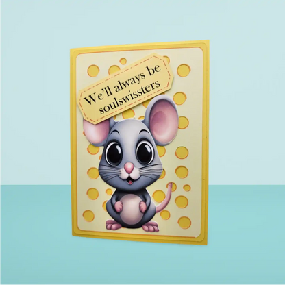 Card with cartoon mouse and text 'We'll always be soulsweeters' on a polka dot background