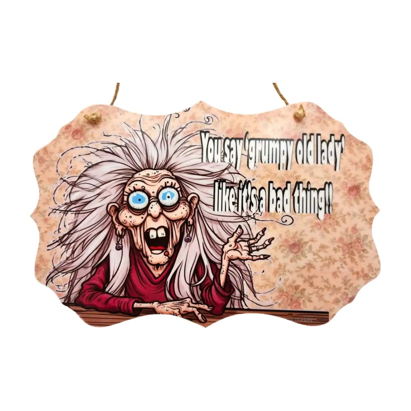 Cartoon sign with an angry old lady and text on a textured background