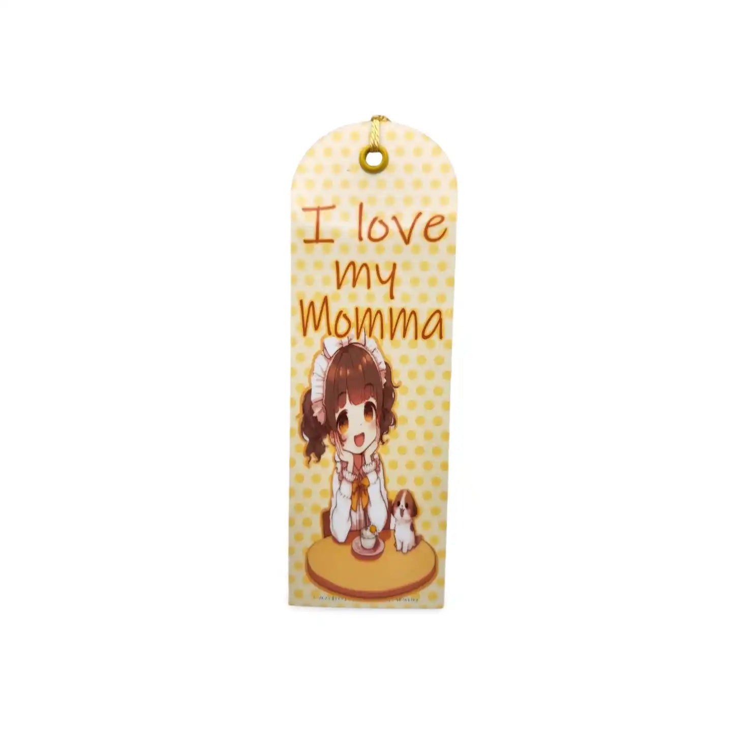 Bookmark with cartoon character and 'I love my Momma' text on a white background