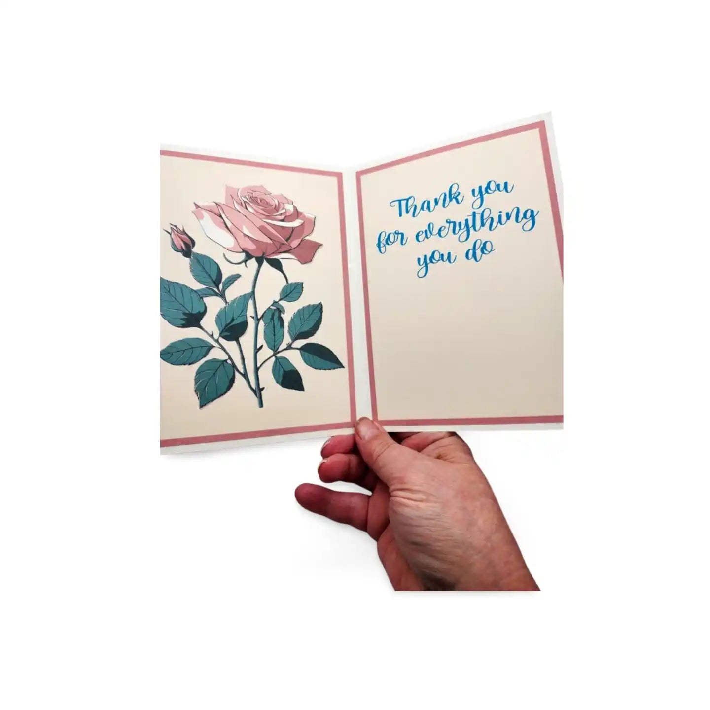 Card with a rose illustration and 'Thank you for everything you do' text, held open by a hand.