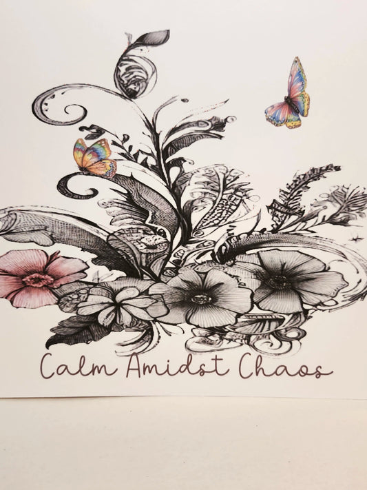 Decorative design with flowers, leaves, and butterflies on a light background with 'Calm Amidst Chaos' text.