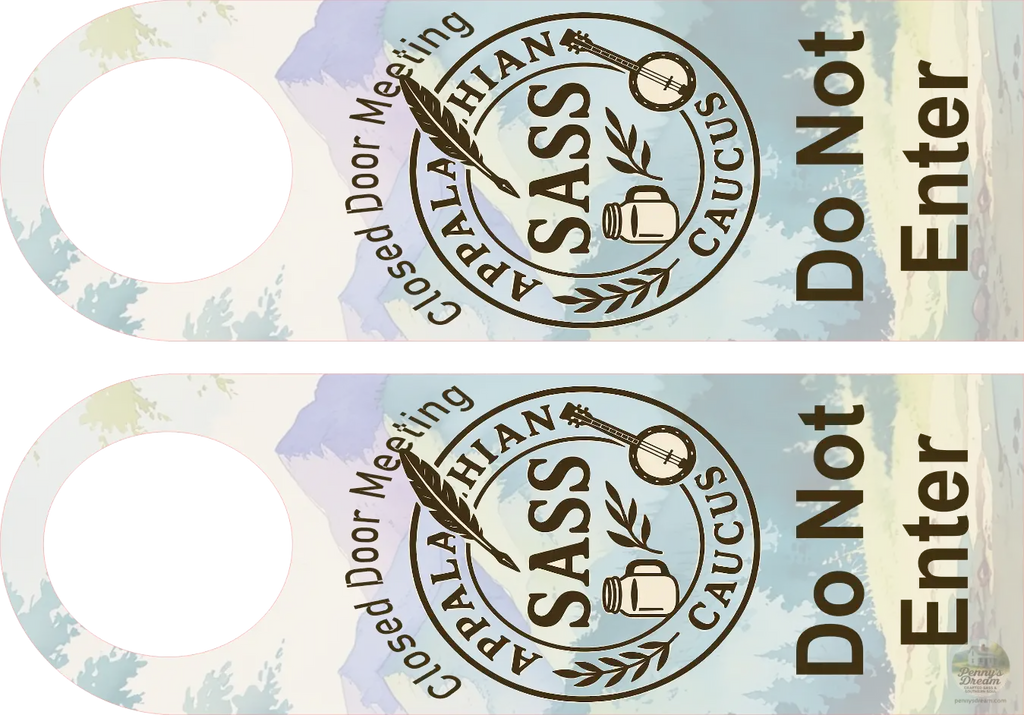 Appalachian SASS Caucus Door Hanger – Closed Door Meeting – Digital Download
