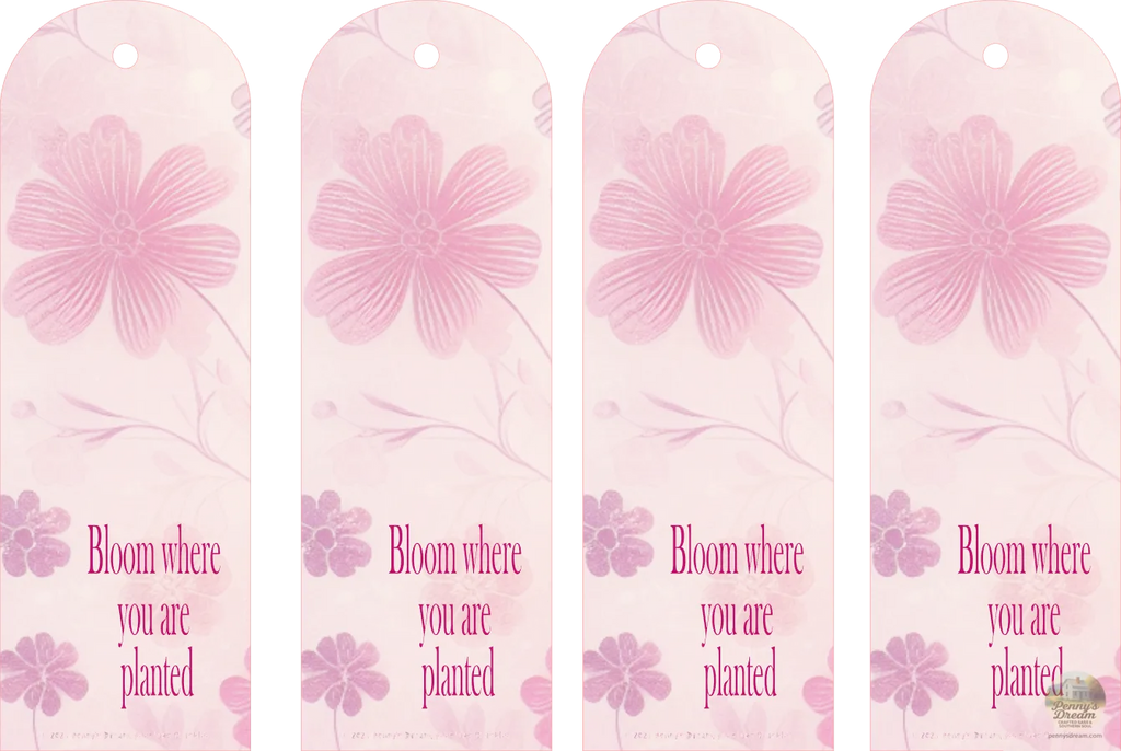 Bloom Where You Are Planted Bookmarks, Digital Download, PNG SVG
