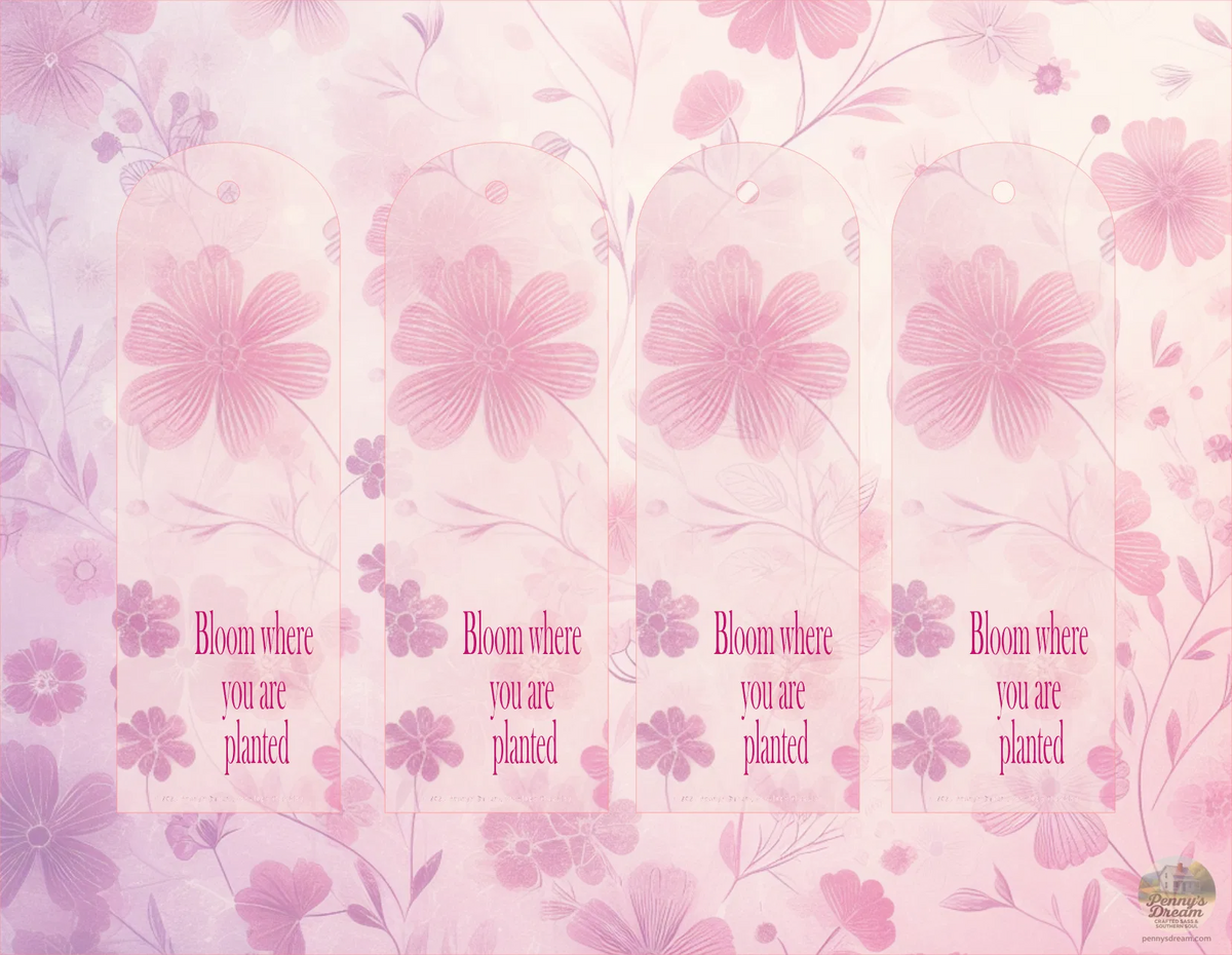 Bloom Where You Are Planted Bookmarks, Digital Download, PNG SVG