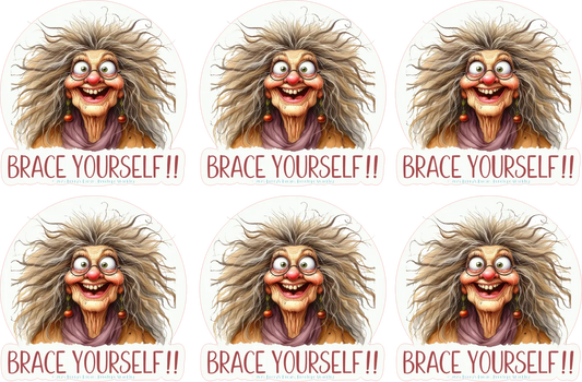 Six identical cartoon characters with exaggerated features and text 'BRACE YOURSELF!!' on a white background.