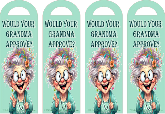 Four identical tags with a cartoon grandma character and text 'Would your grandma approve?' on a light blue background.
