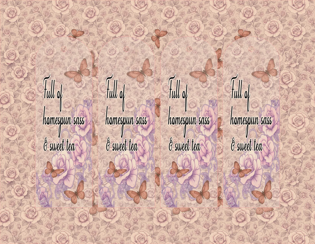 Text 'Full of homespun sass & sweet tea' on a floral background with butterflies.
