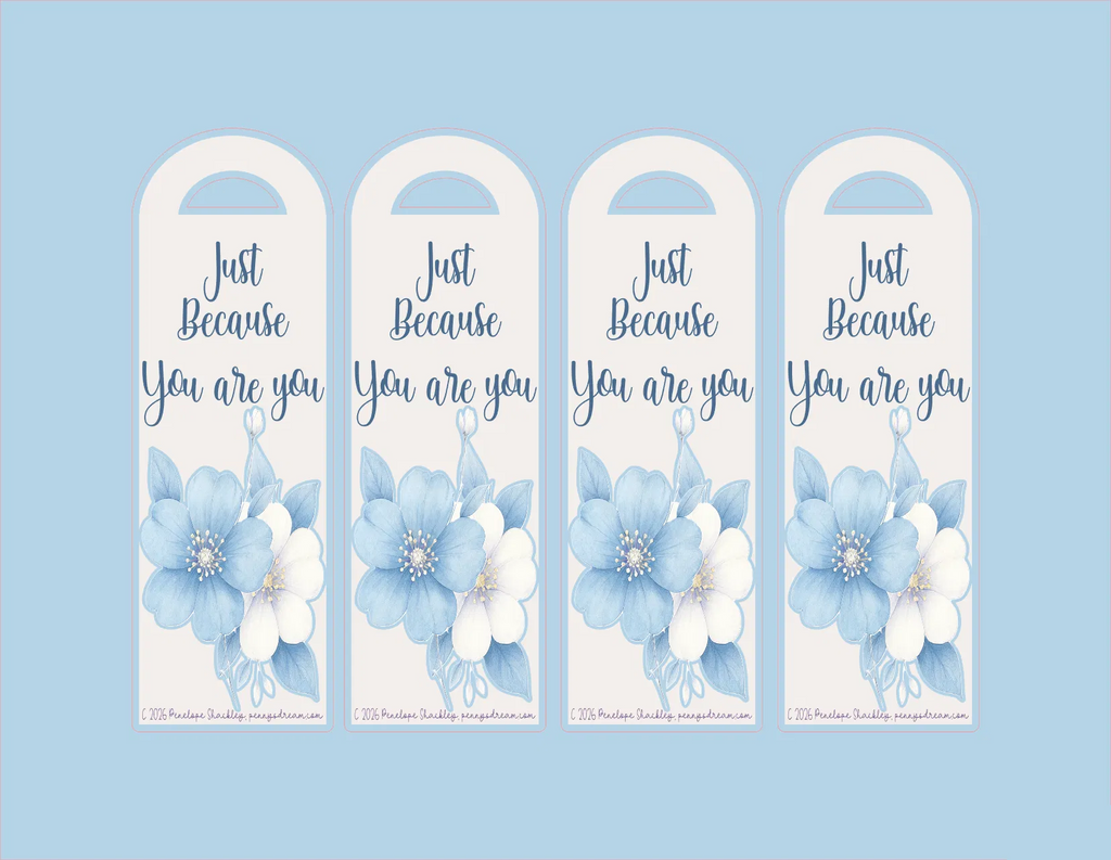 Four floral Bookmarks with 'Just Because' text on a light blue background