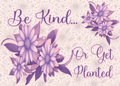 Be kind sign