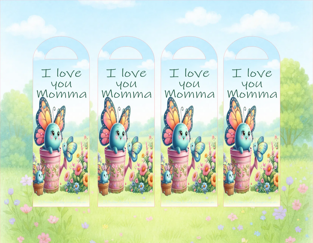 Four identical arched bookmarks shown side by side against a soft pastel outdoor background. Each tag features the phrase 'I love you Momma' in dark green text above an illustration of a blue bunny in a pink flower pot with colorful butterflies and flowers.