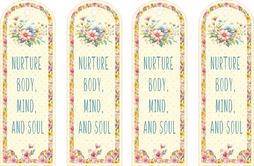 Four floral bookmarks with 'Nurture Body, Mind, and Soul' text on a light background