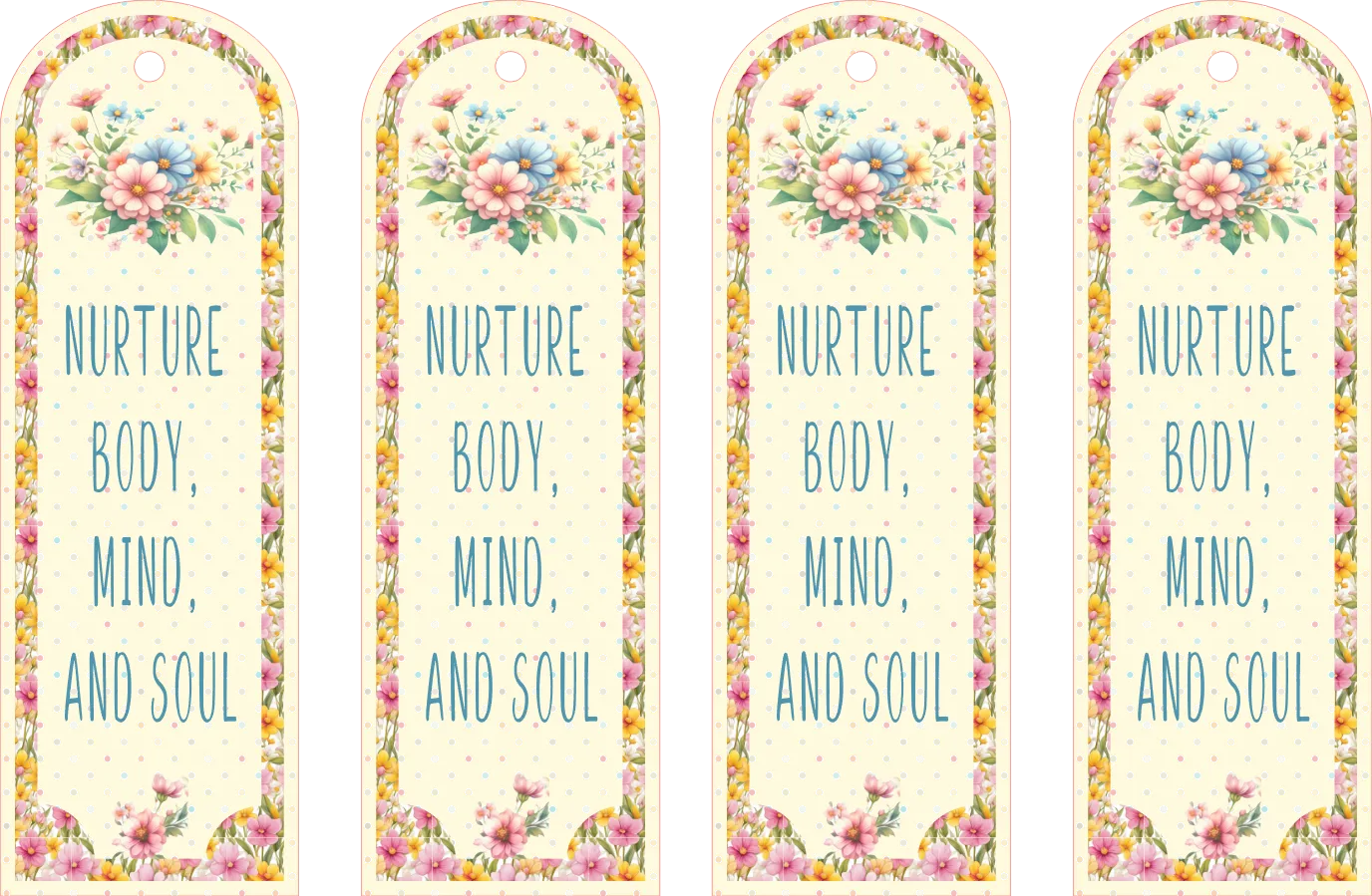 Four floral bookmarks with 'Nurture Body, Mind, and Soul' text on a light background
