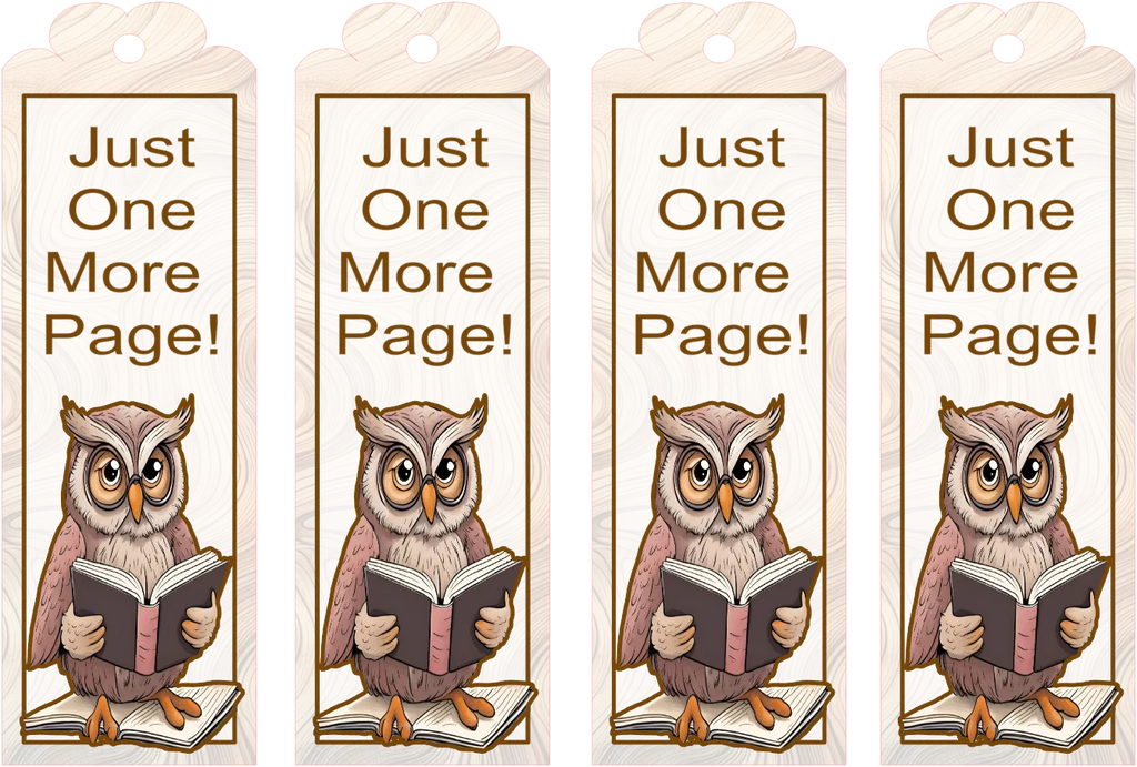 Four identical bookmarks with an owl holding a book and 'Just One More Page!' text on a white background.