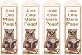 Four identical bookmarks with an owl holding a book and 'Just One More Page!' text on a white background.