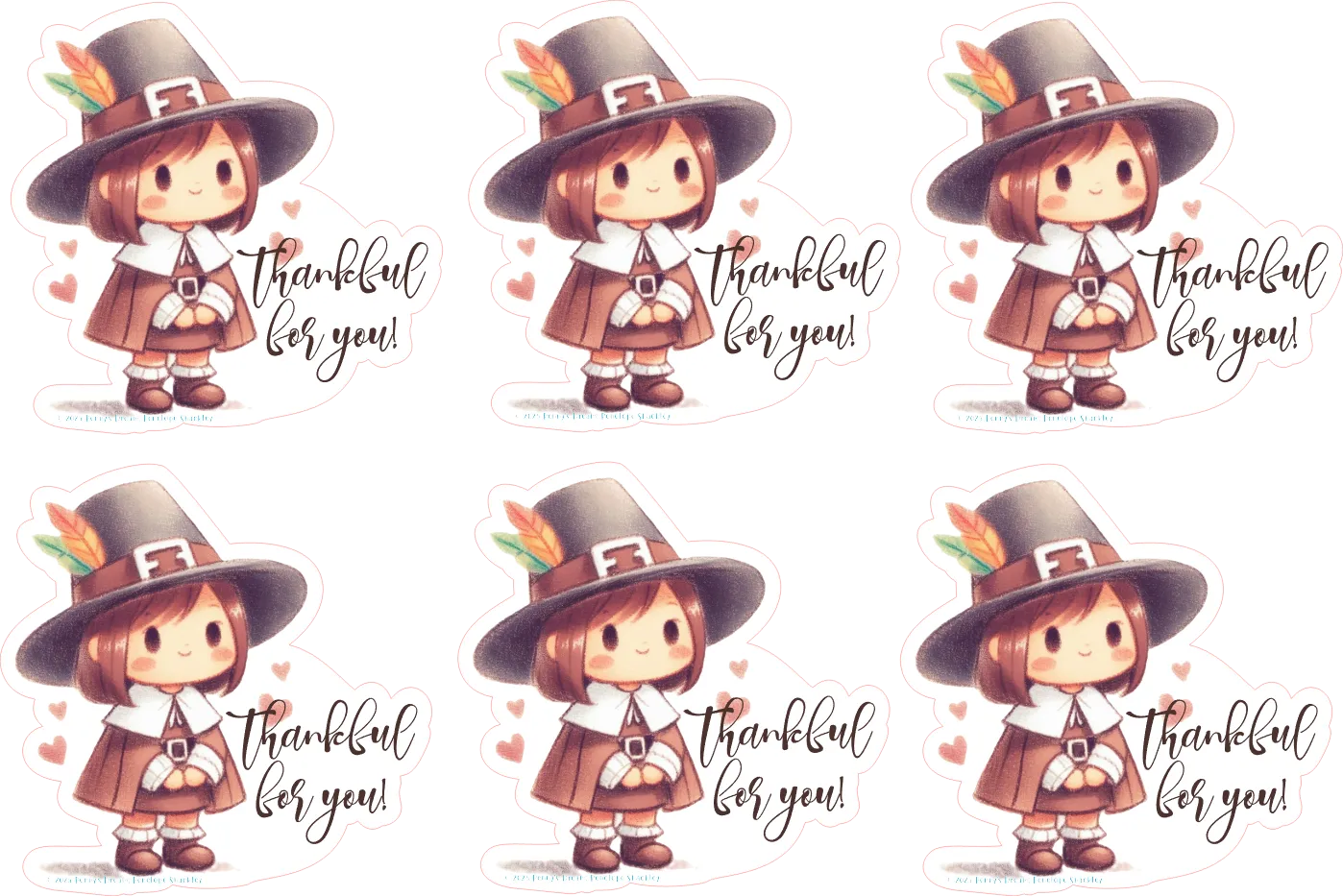 Six identical cartoon sticker designs arranged in a 2x3 grid on a white background. Each sticker shows a chibi-style girl in a brown pilgrim hat and outfit holding a small pumpkin, with the phrase 'thankful for you!' in script and small pink hearts around her.