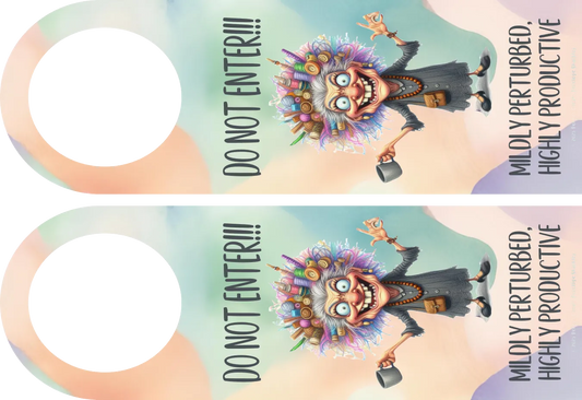 Highly Perturbed Door Hanger – Digital Download